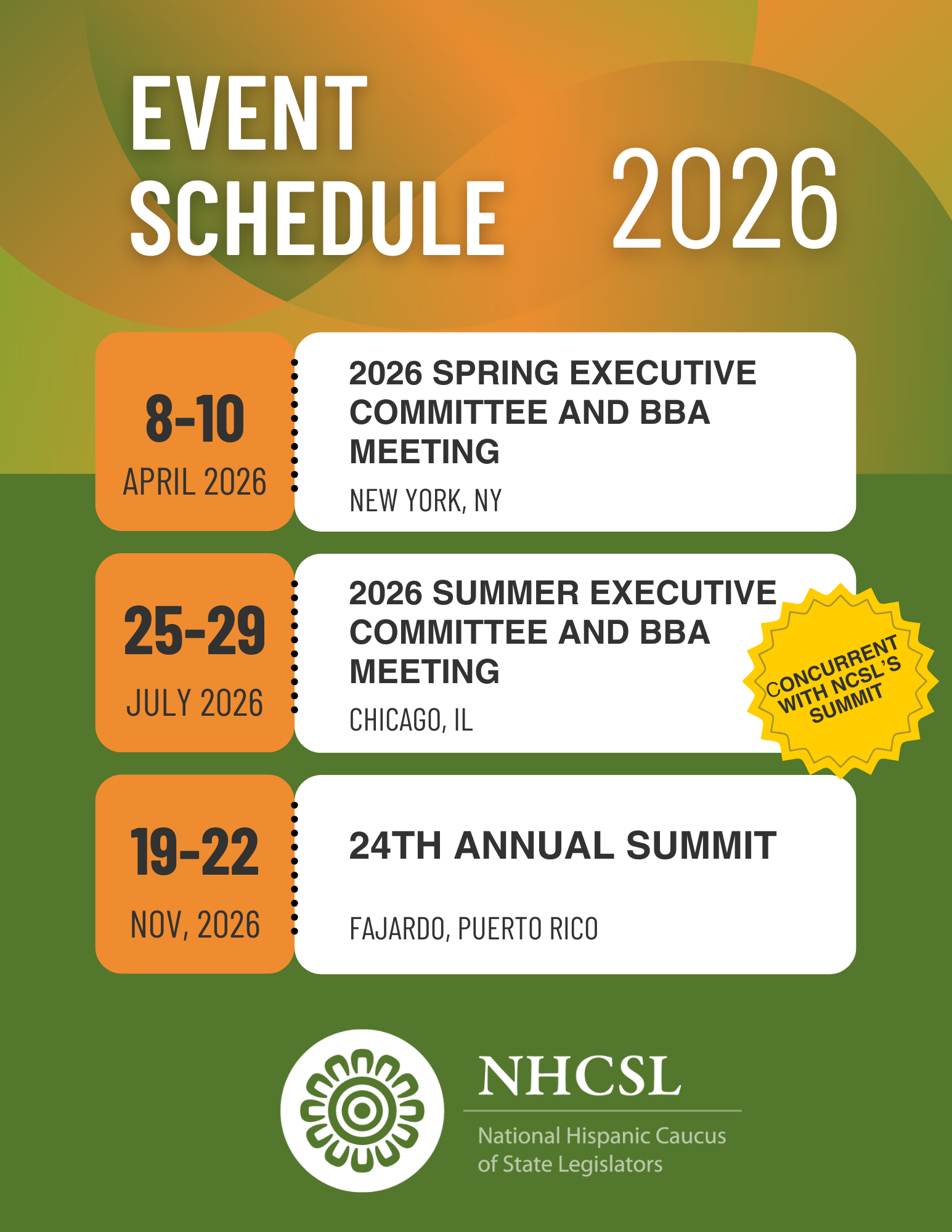 NHCSL 2026 Spring Meeting -  NYC - April 8-10 2026 

NHCSL 2026 Summer Meeting -  Chicago, IL - July 26-29 

NHCSL 24th Annual Summit - Puerto Rico - November 19-22
